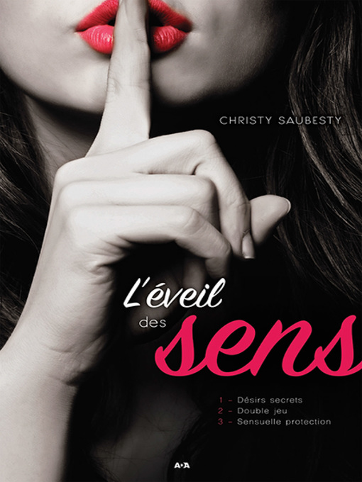 Title details for Trilogie L'éveil des sens by Christy Saubesty - Available
